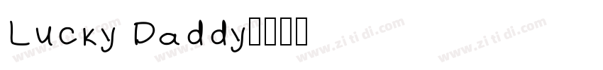 Lucky Daddy字体转换